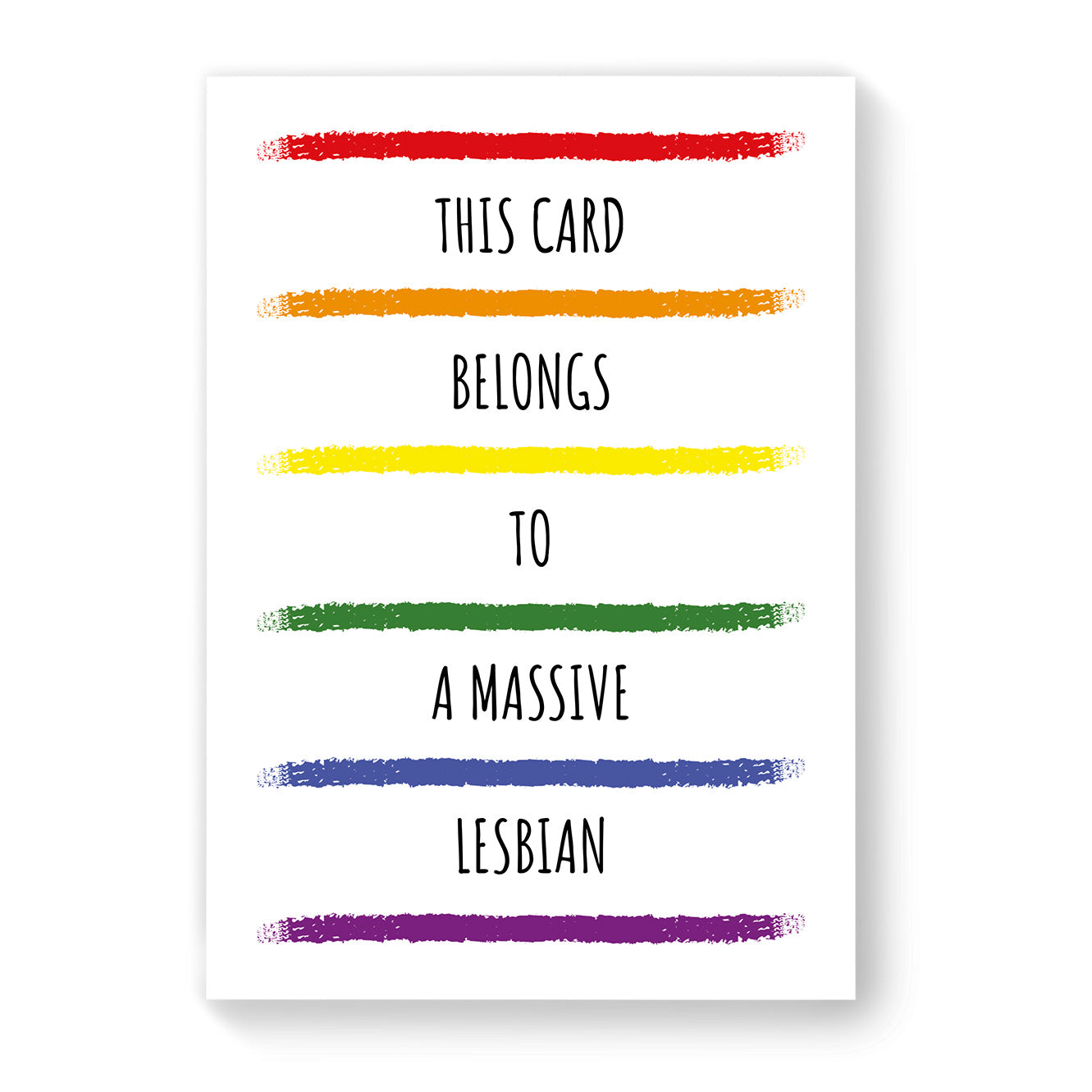 This Card Belongs to a Massive Lesbian - Lesbian Birthday Card - White Rainbow Stripes | Gift