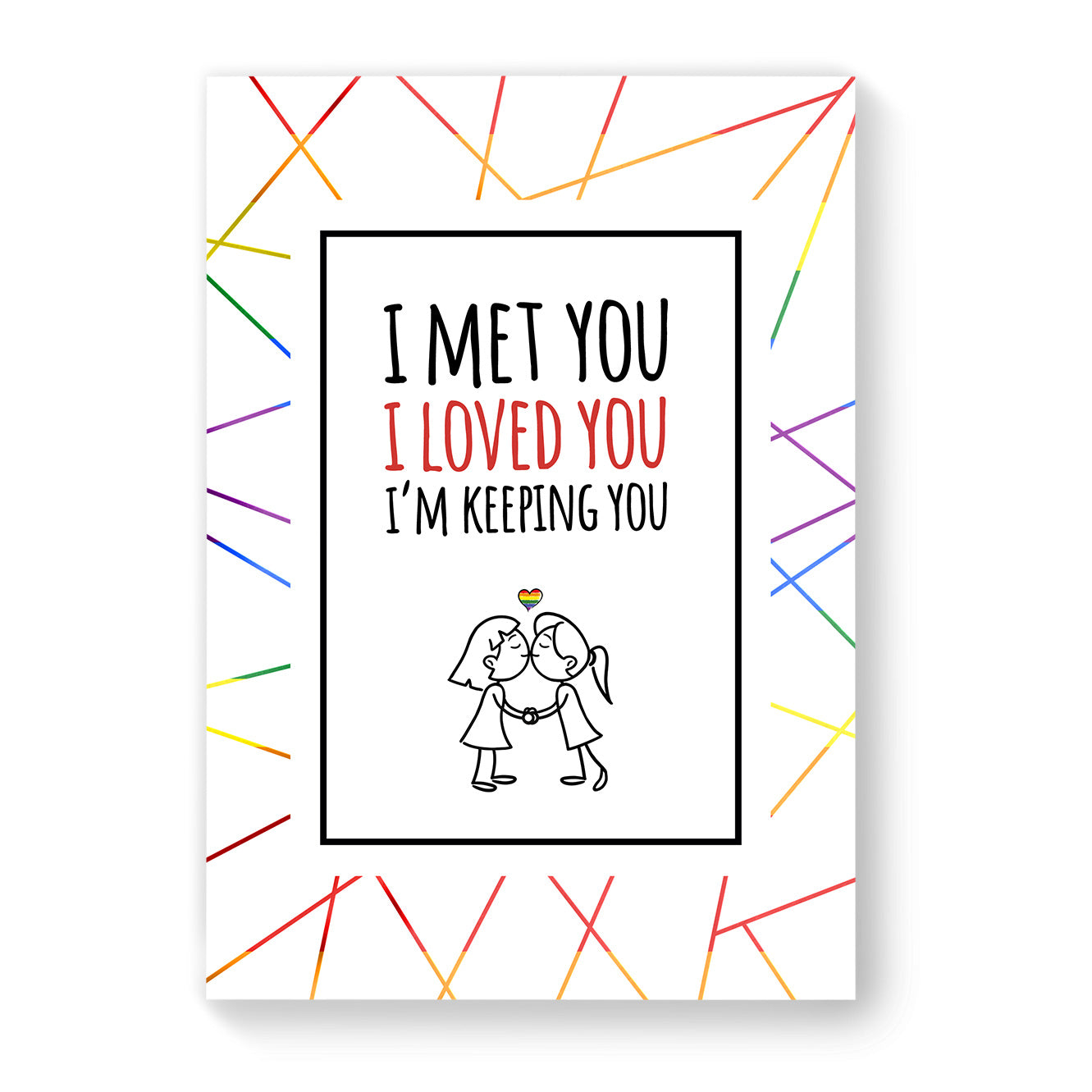 I Met You, I Loved You - Lesbian Gay Couple Card - White Geometric | Gift