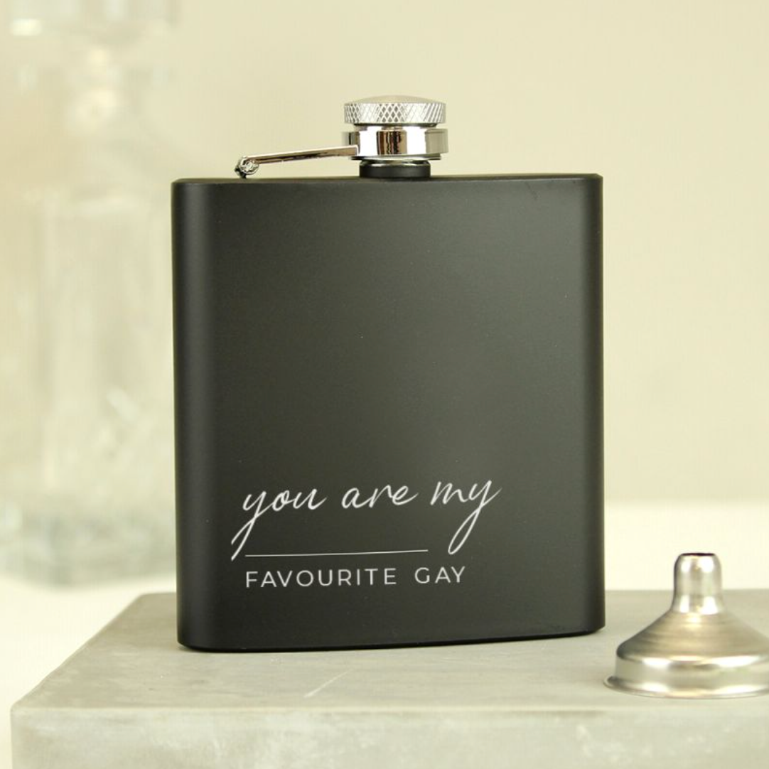 You are my Favourite - Lesbian Gay Black Hip Flask | Gift