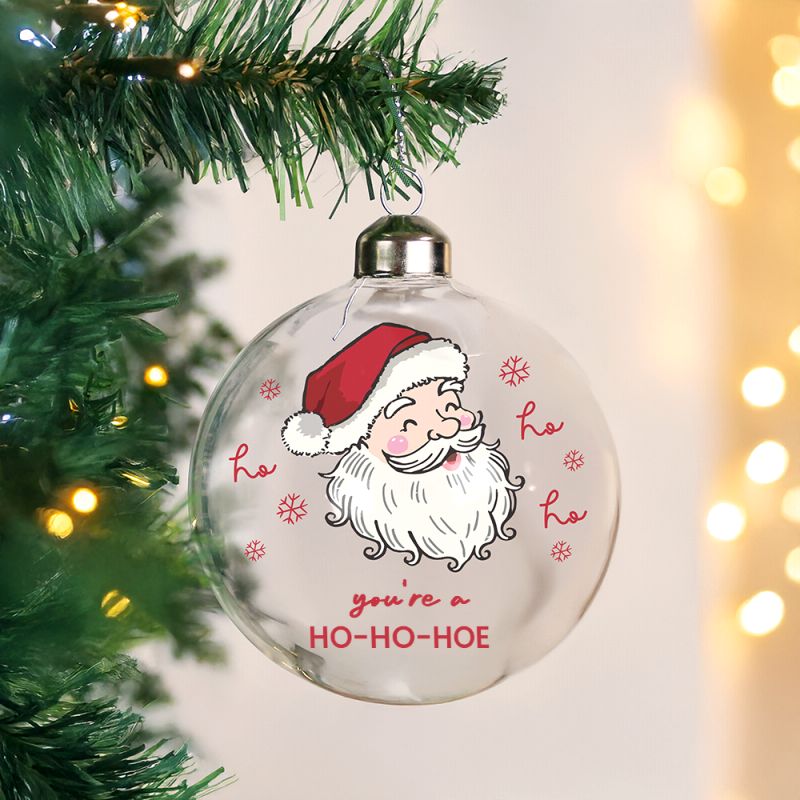 You're a Hoe Xmas Bauble Decoration | Gift