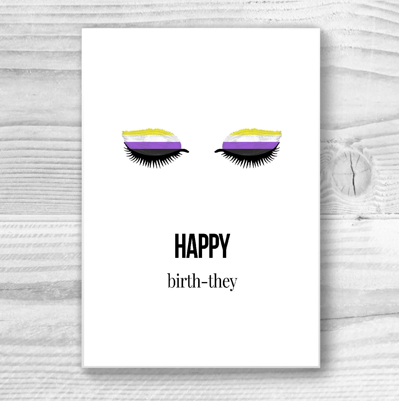 Happy Birth-They - Non-Binary Birthday Card | Gift