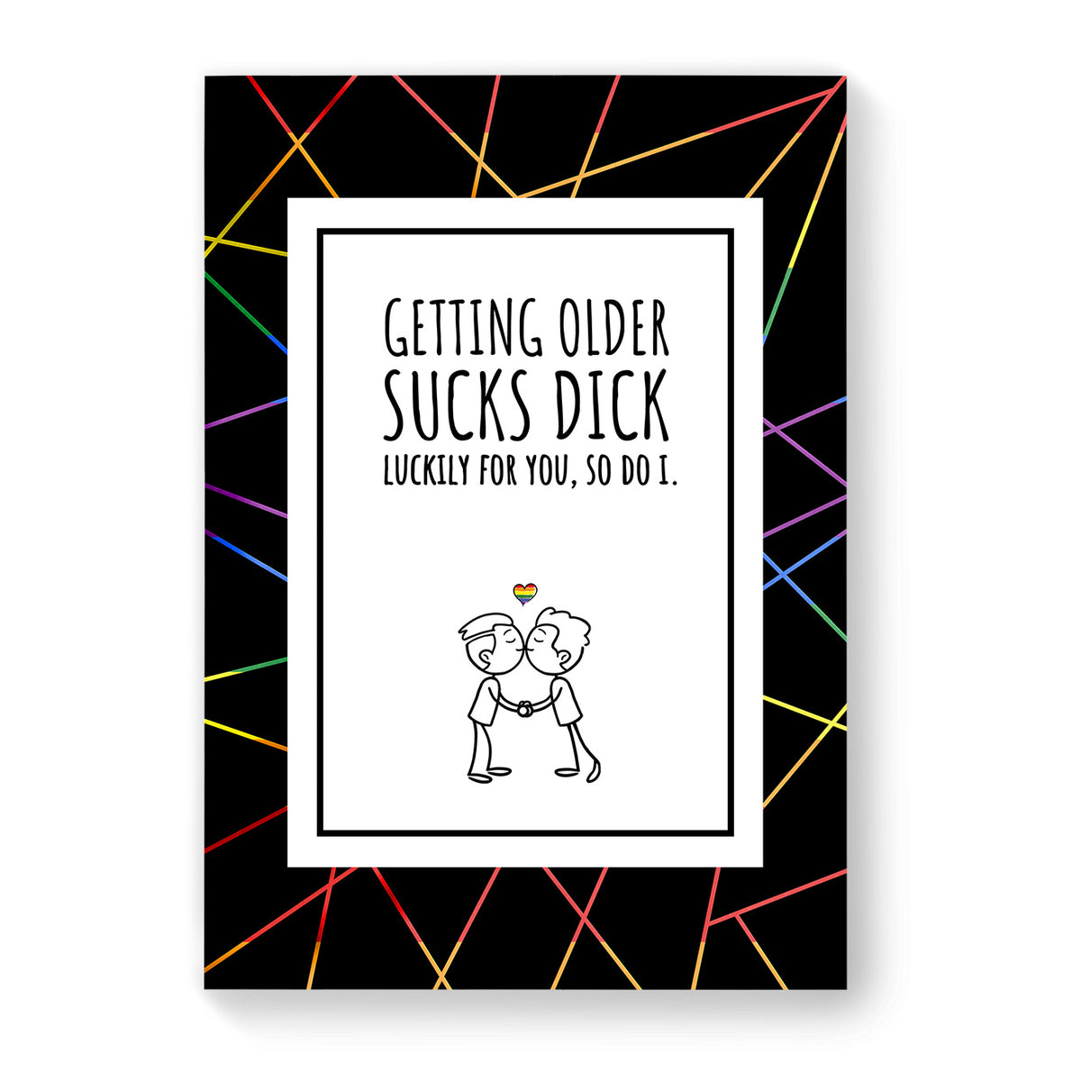 Getting older sucks dick - Gay Birthday Card - Black Geometric | Gift