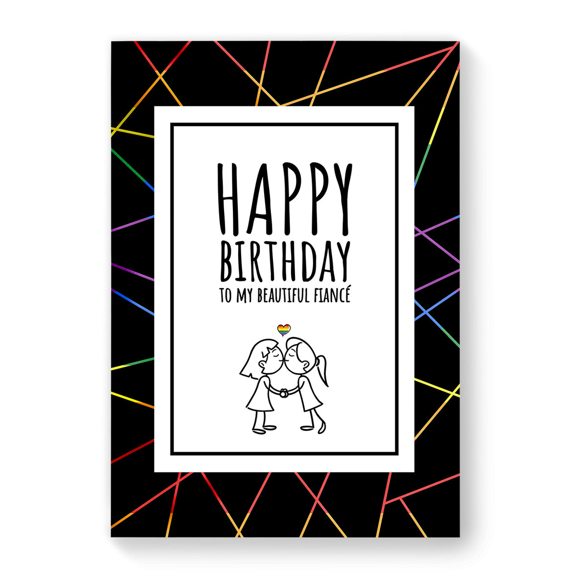 Happy Birthday to my beautiful fiancé - Lesbian Gay Birthday Card - Black Geometric | Gift