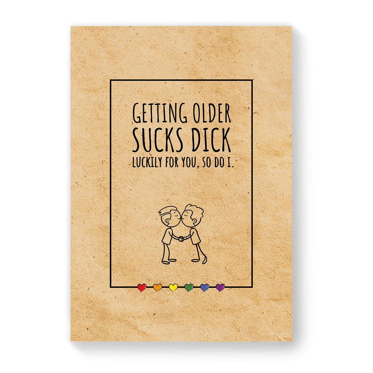 Getting older sucks dick - Gay Birthday Card - Vintage Brown | Gift