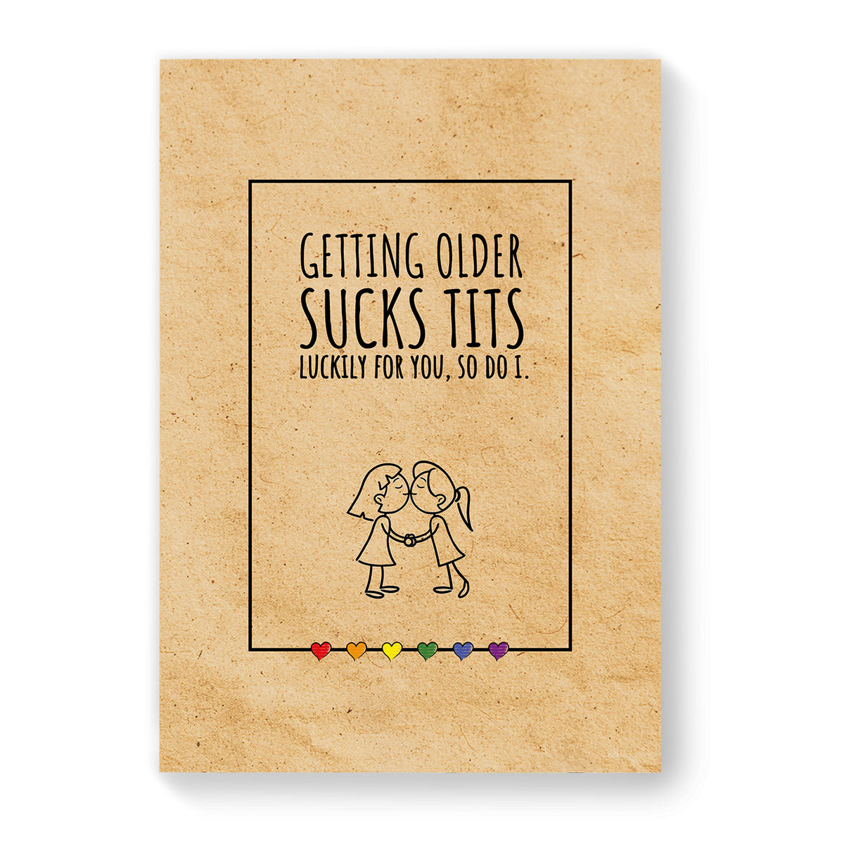 Getting older sucks tits - Lesbian Gay Birthday Card - Vintage Brown | Gift