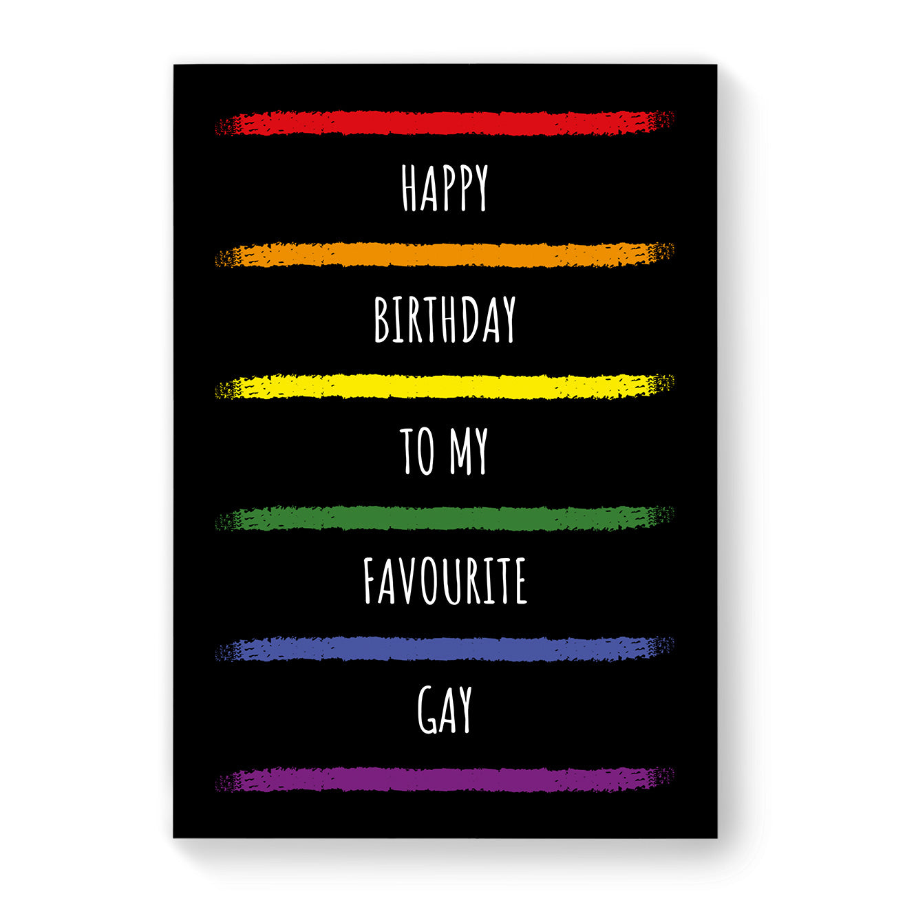 Happy Birthday to my Favourite Gay - Gay Birthday Card - Black Rainbow Stripes | Gift