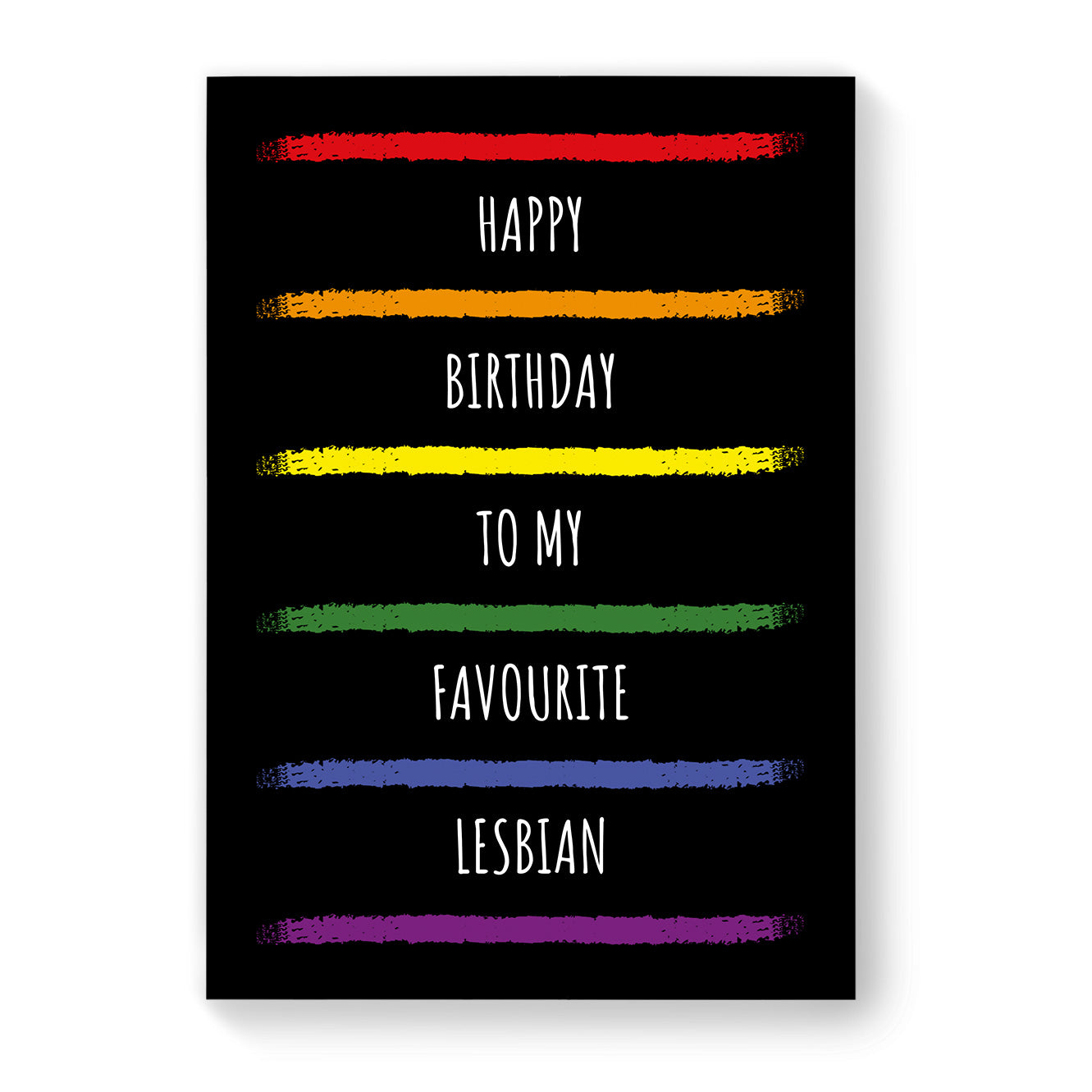 Happy Birthday to my Favourite Lesbian - Lesbian Birthday Card - Black Rainbow Stripes | Gift