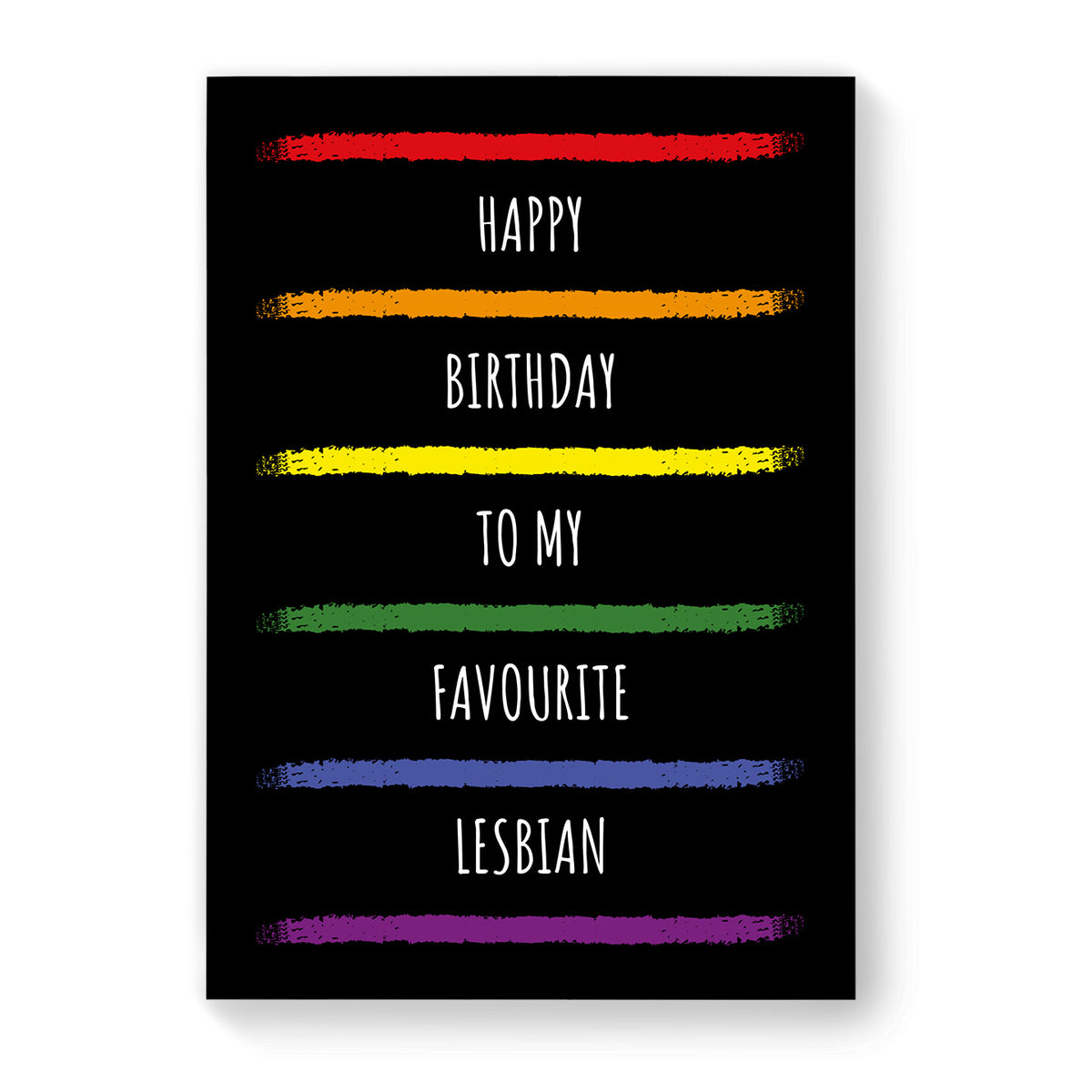 Happy Birthday to my Favourite Lesbian - Lesbian Birthday Card - Black Rainbow Stripes | Gift
