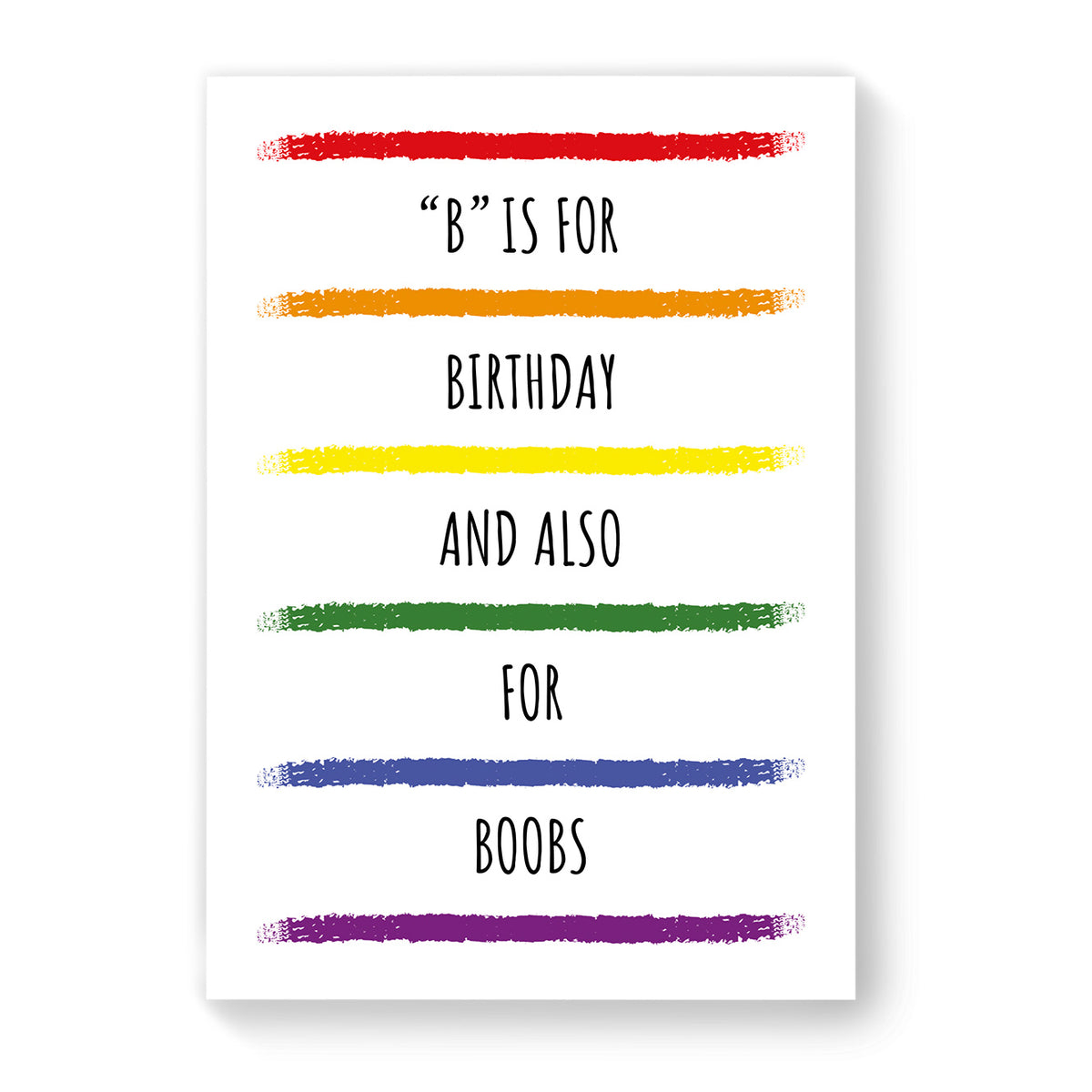 B is for Birthday - Lesbian Birthday Card - White Rainbow Stripes | Gift