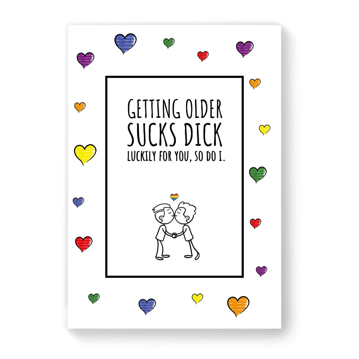 Getting older sucks dick - Gay Birthday Card - White Heart | Gift