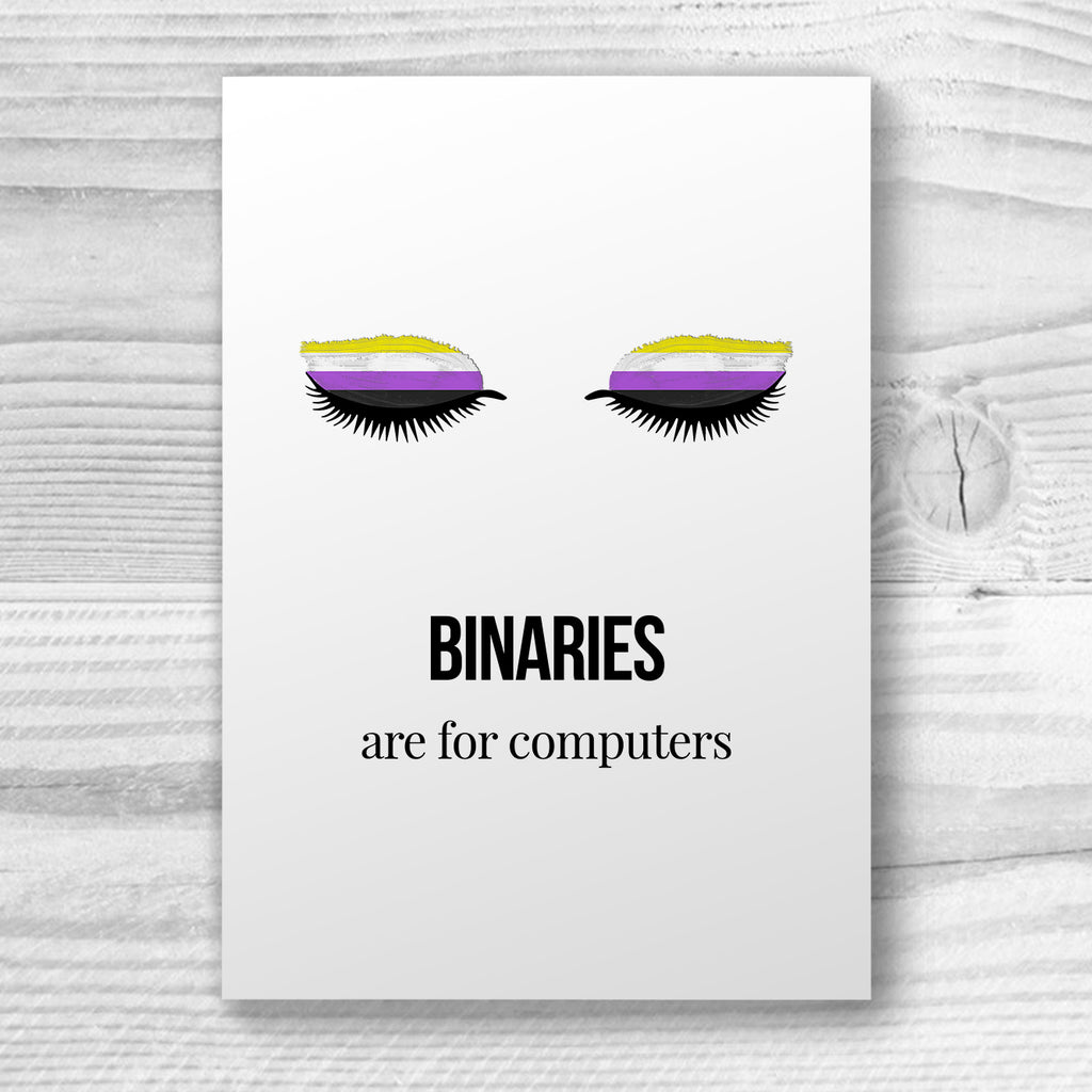 Binaries are for Computers - Non-Binary Card | Gift