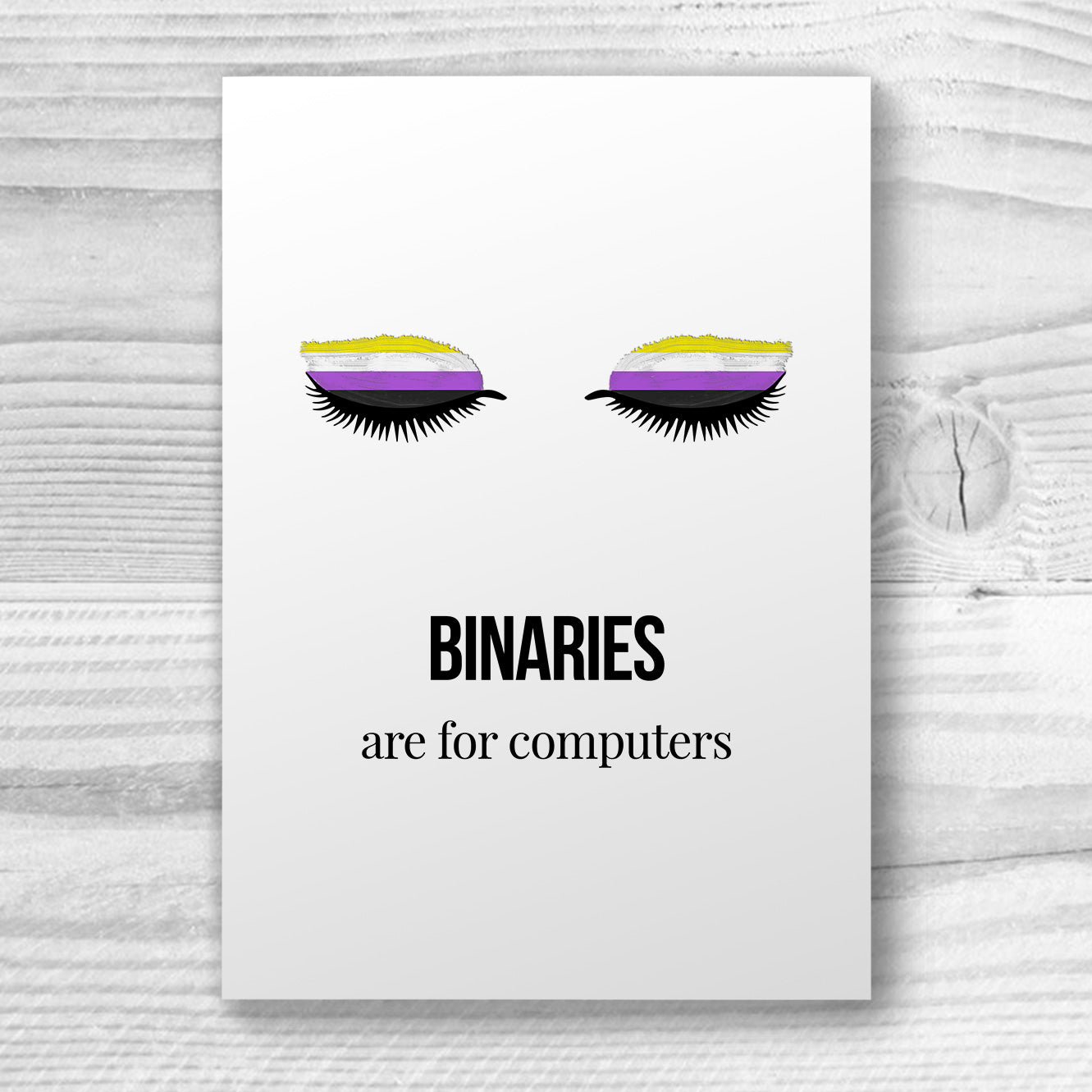 Binaries are for Computers - Non-Binary Card | Gift