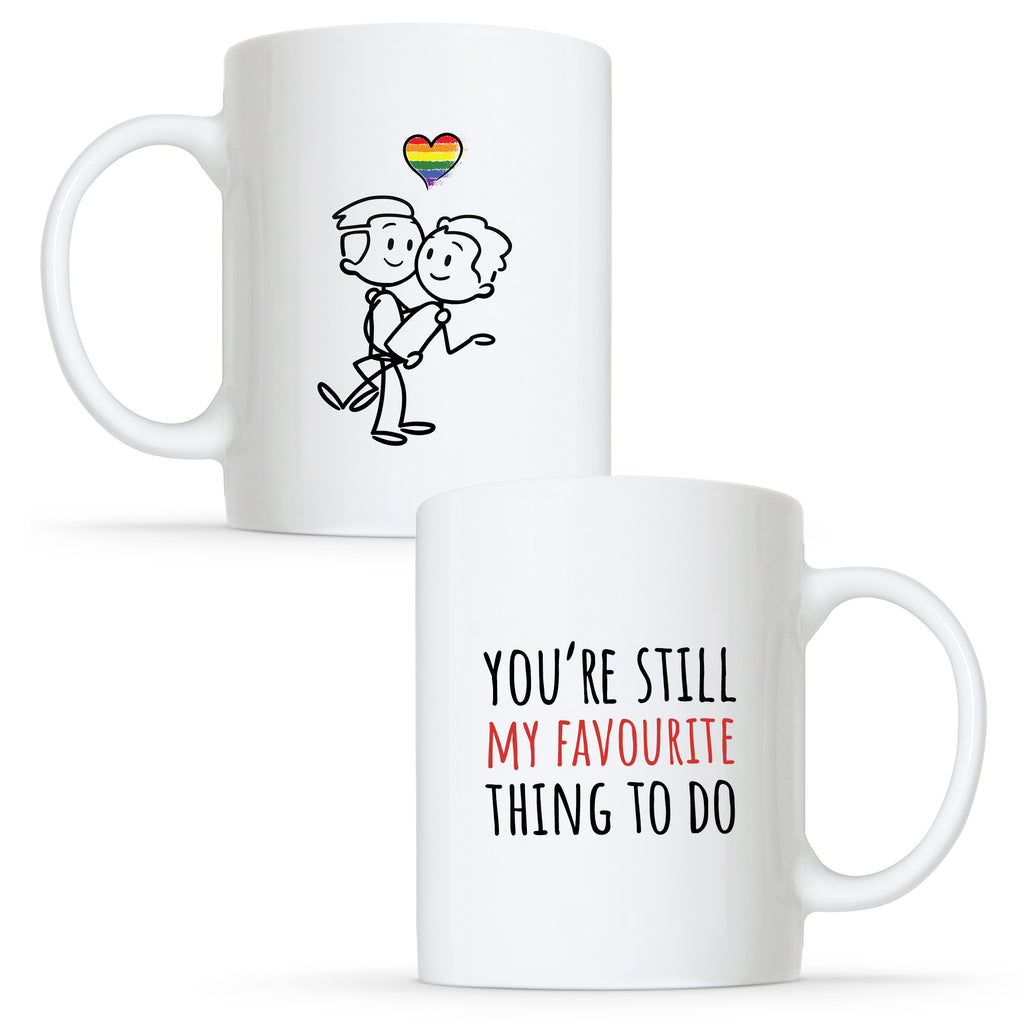 You're Still my Favourite Thing to do - Gay Couple Mug Set | Gift