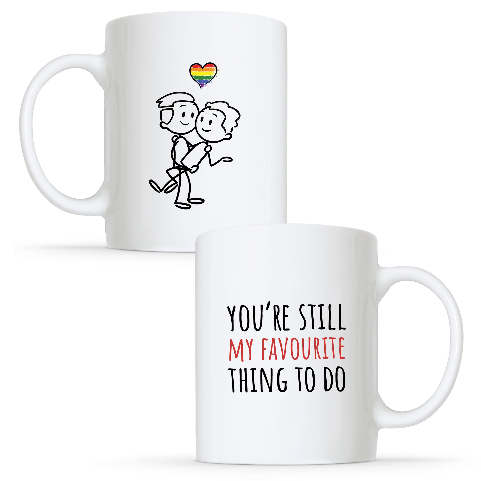 You're Still my Favourite Thing to do - Gay Couple Mug Set | Gift