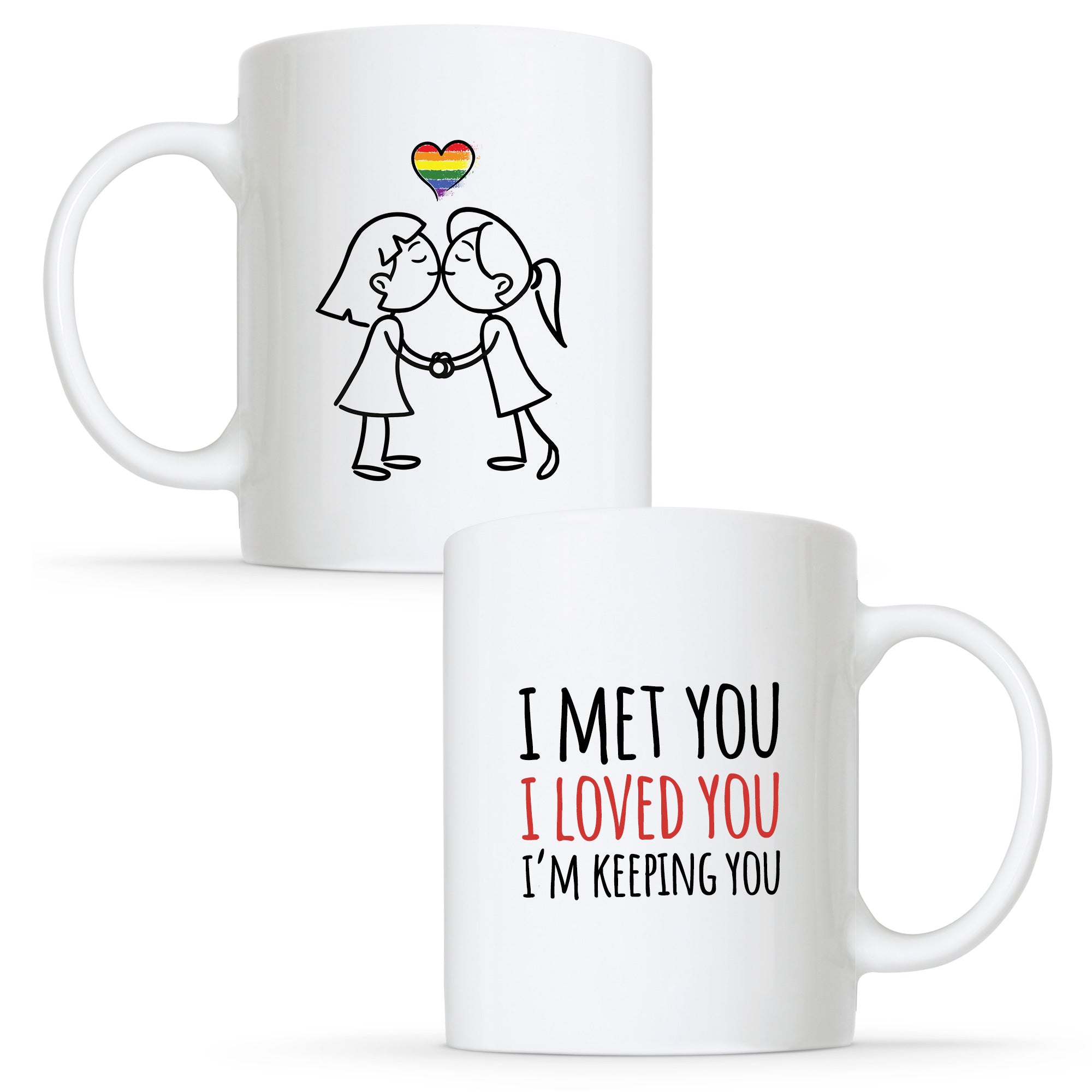 I Met you, I Loved you - Lesbian Gay Couple Mug Set | Gift