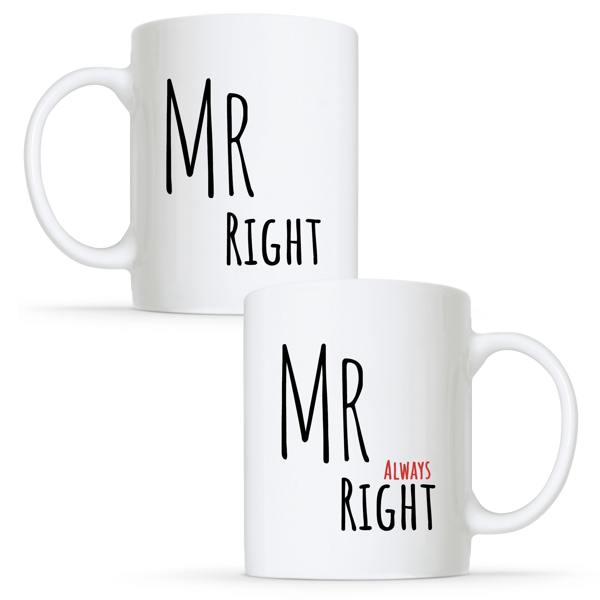 Mr Right & Mr Always Right - Gay Couple Mug Set | Gift