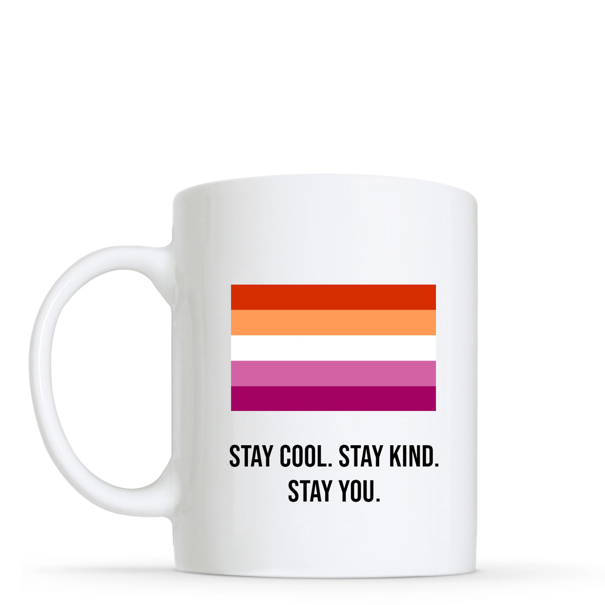 Stay You - Lesbian Flag Shape Mug | Gift