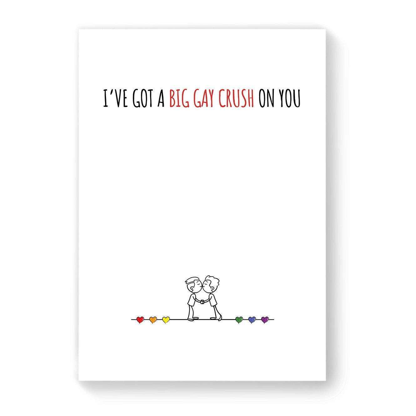 I've got a Big Gay Crush on you - Gay Couple Card - White Minimalist | Gift
