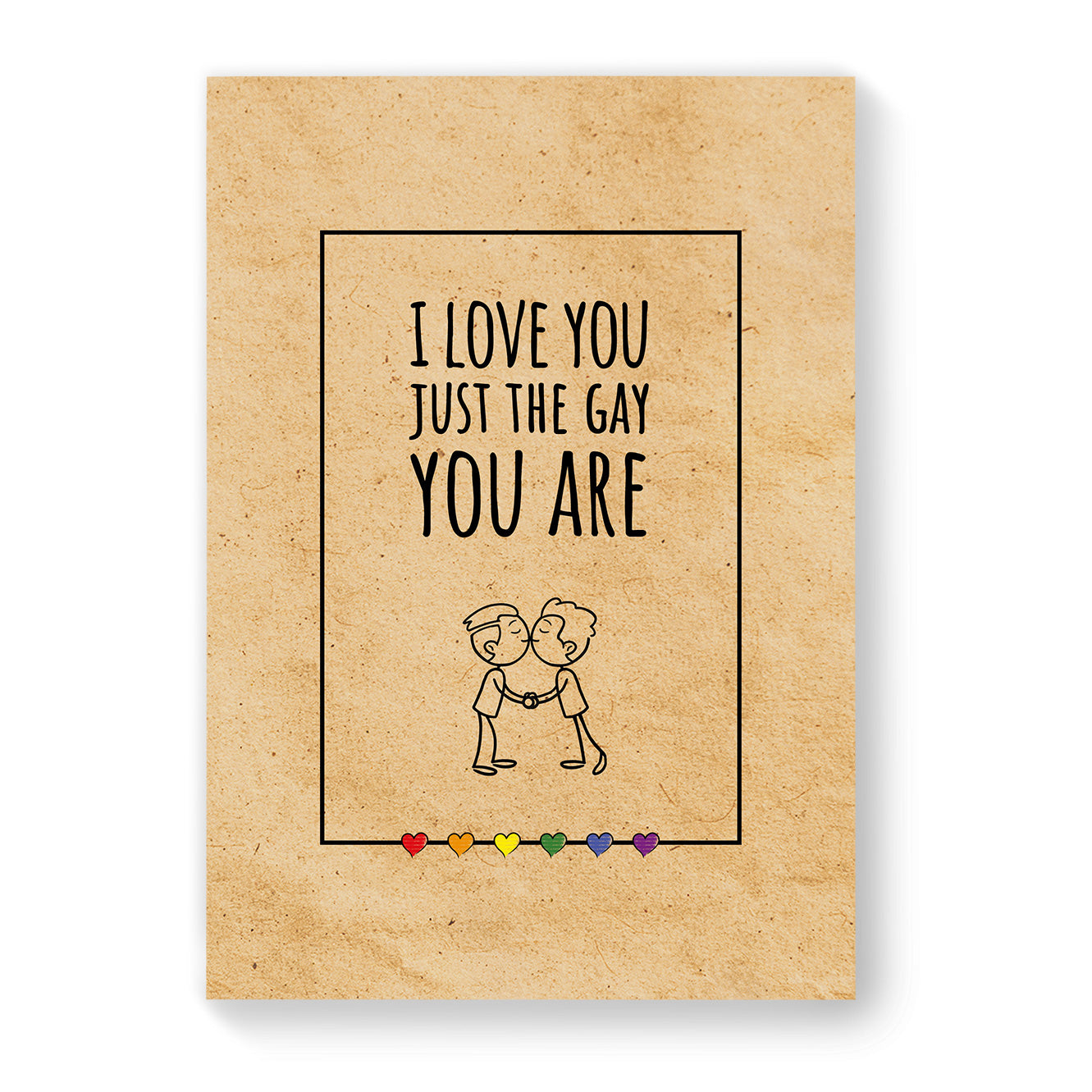 I love you just the gay you are - Gay Couple Card - Vintage Brown | Gift