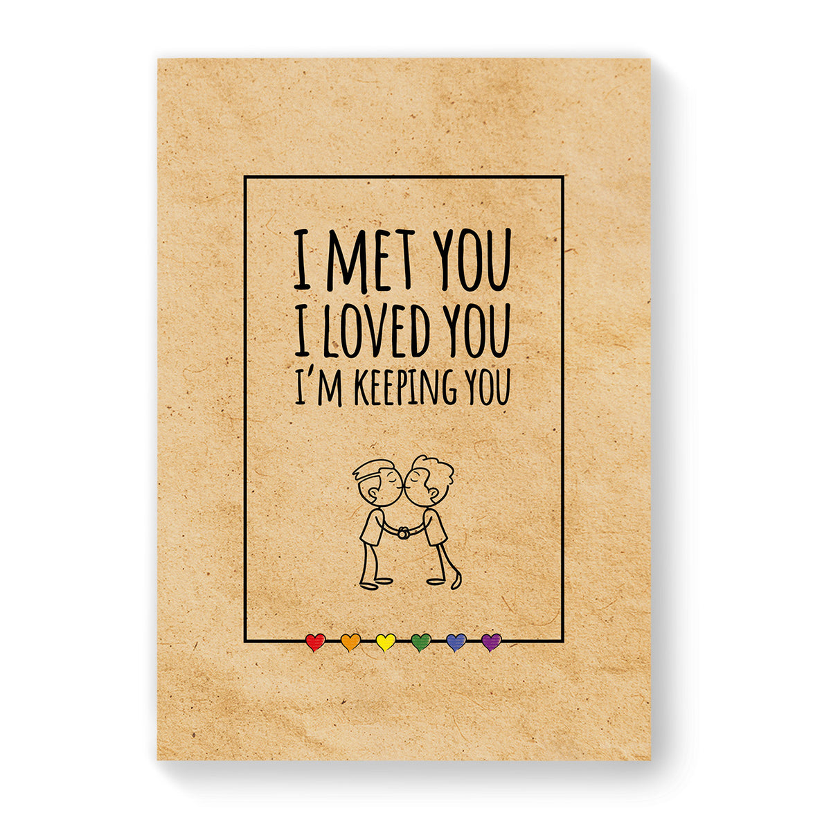 I met you, I loved you - Gay Couple Card - Vintage Brown | Gift