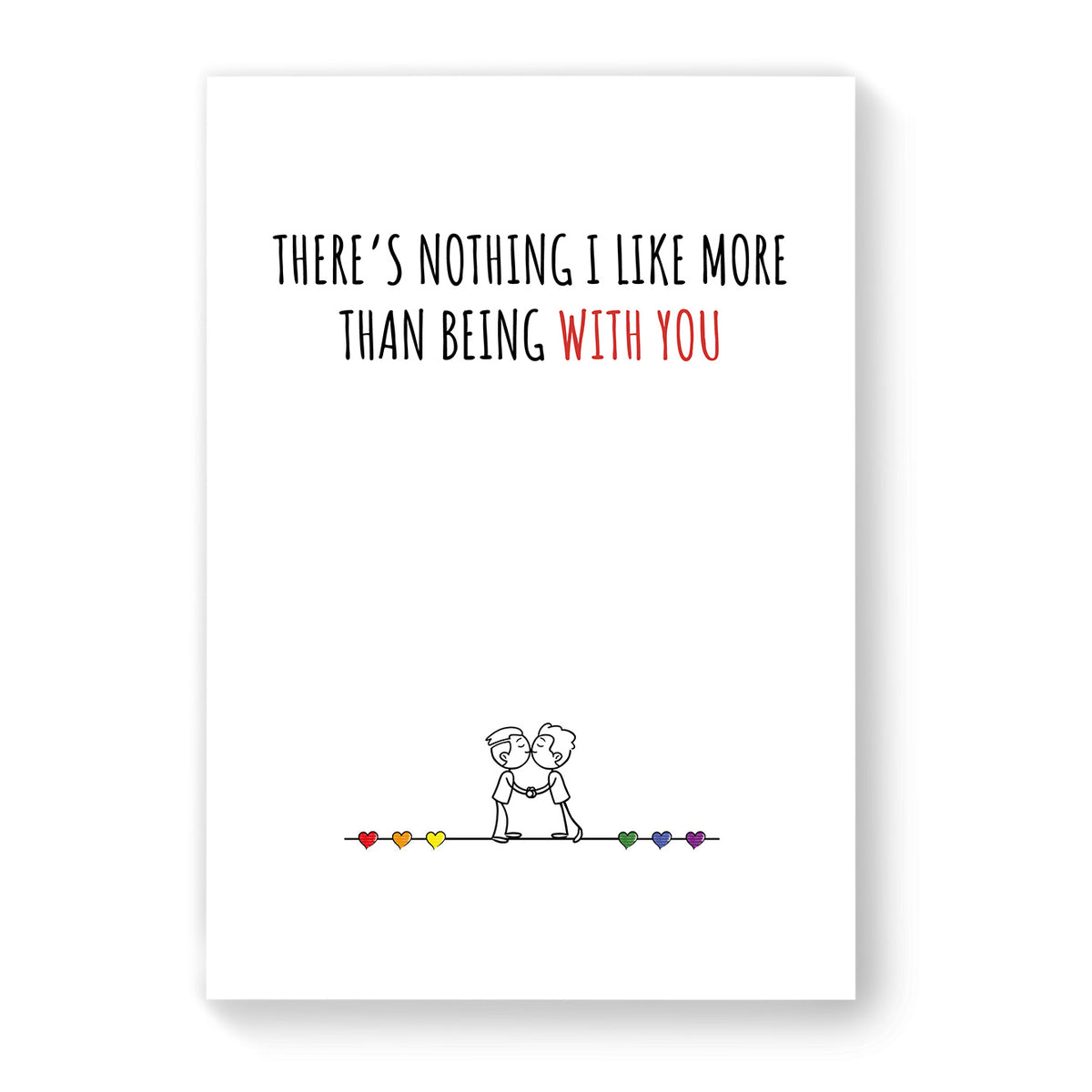 Theres nothing I like more - Gay Couple Card - White Minimalist | Gift