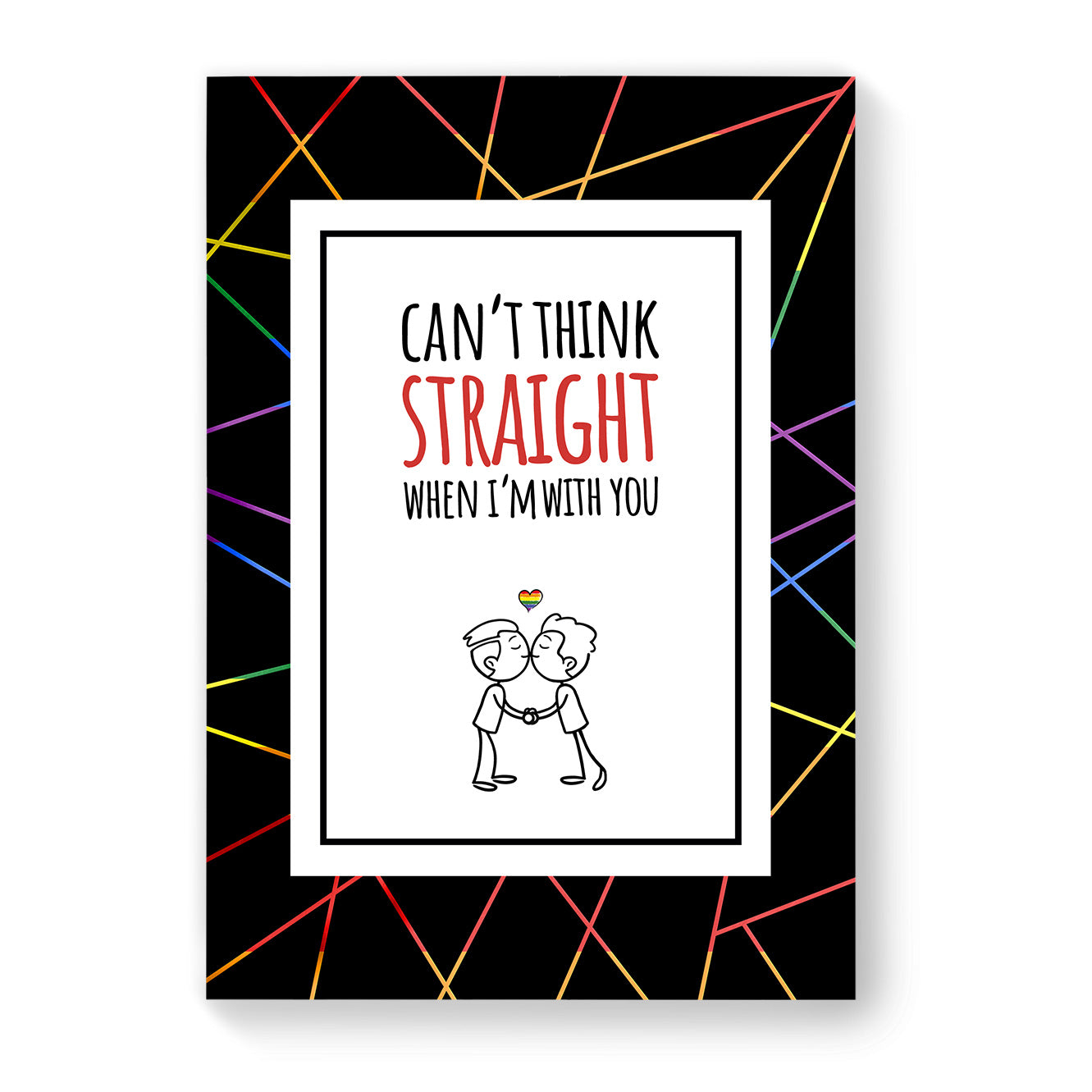 Cant Think Straight When I'm With You - Gay Couple Card - Black Geometric | Gift