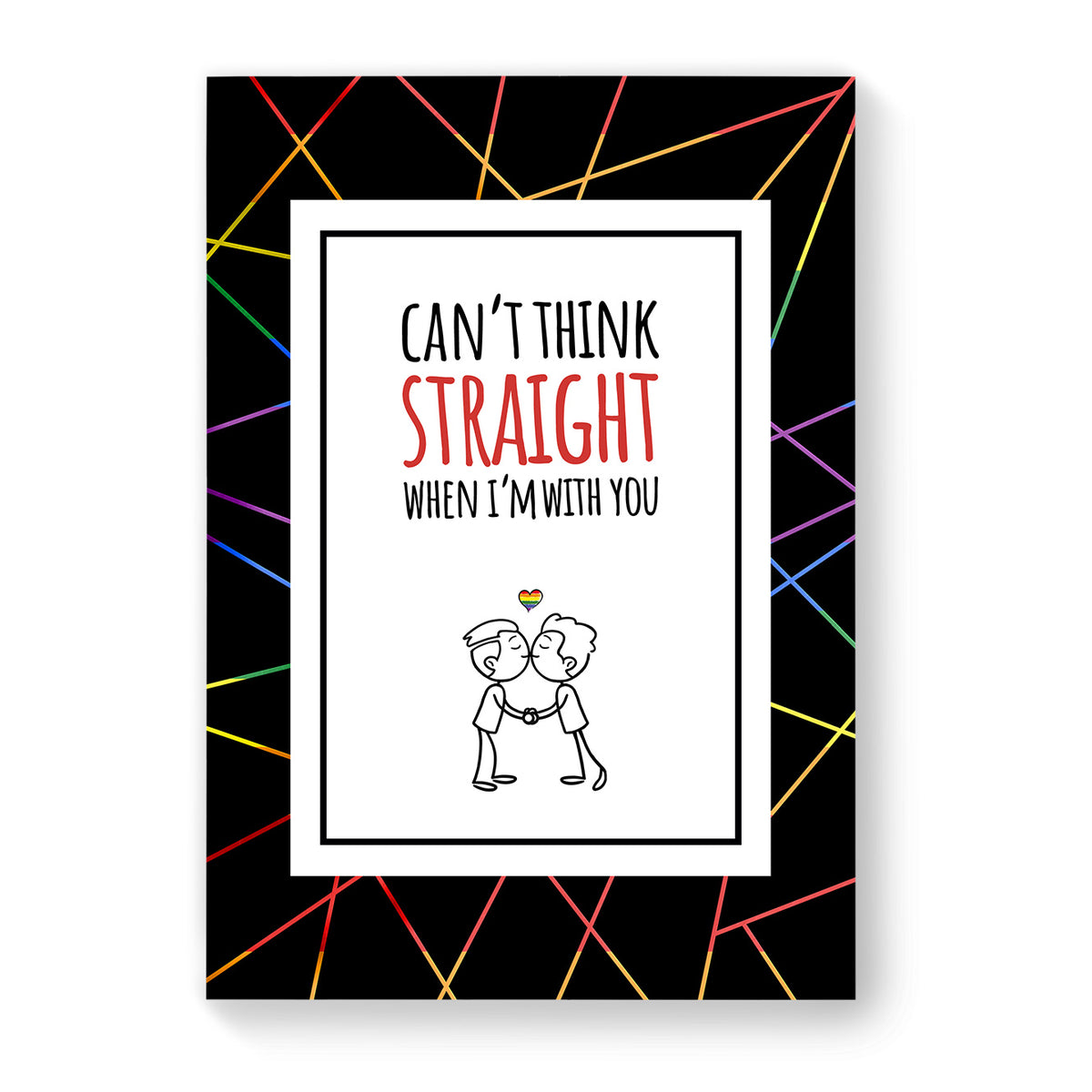 Cant Think Straight When I&#39;m With You - Gay Couple Card - Black Geometric | Gift