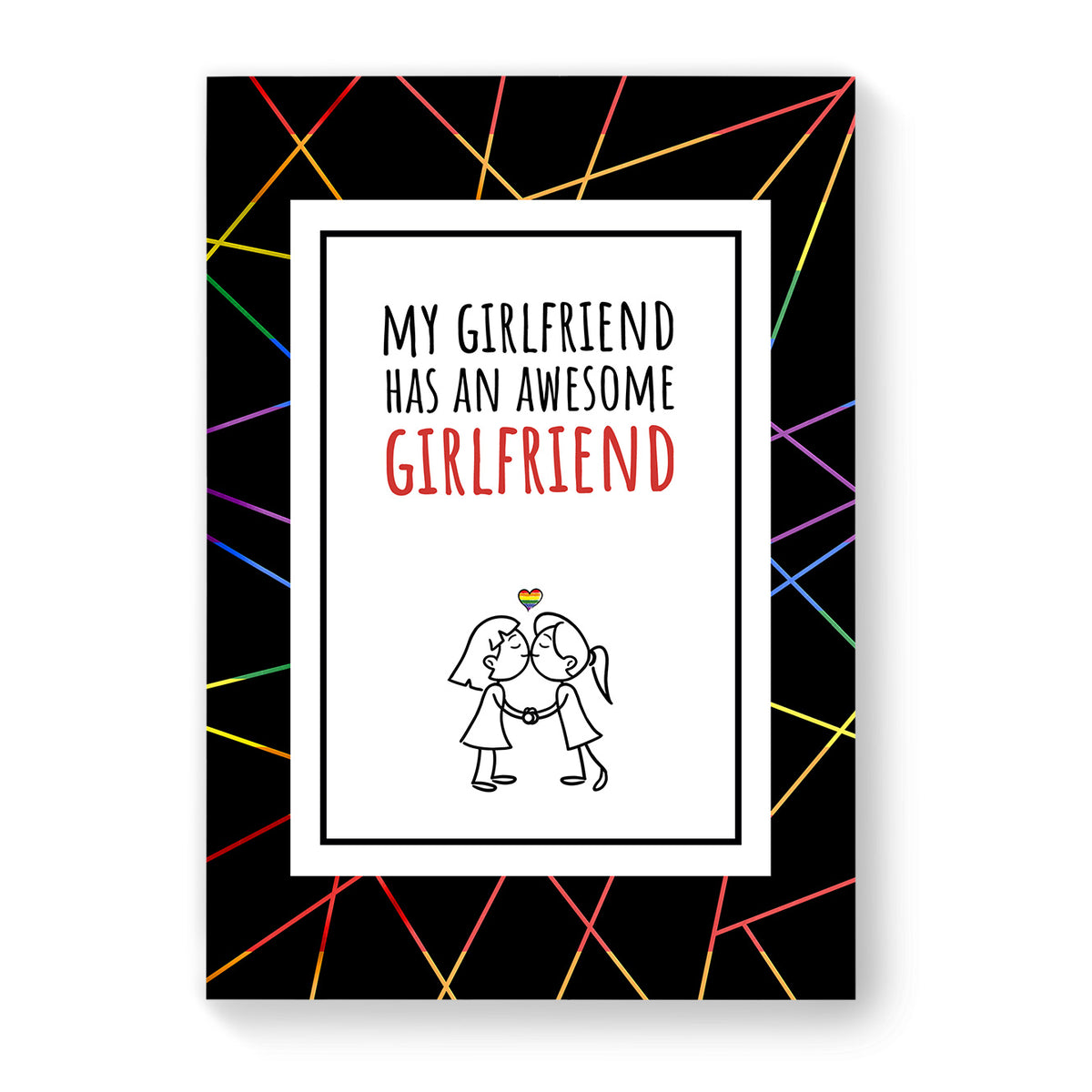 My Girlfriend has an Awesome Girlfriend - Lesbian Gay Couple Card - Black Geometric | Gift