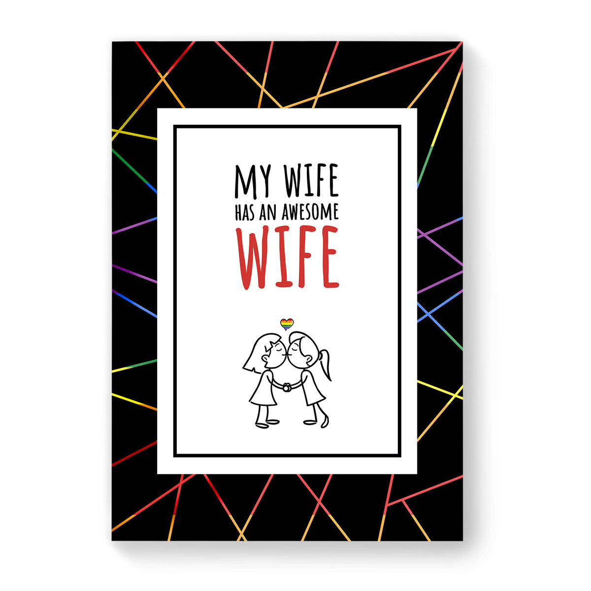 My Wife has an Awesome Wife - Lesbian Gay Couple Card - Black Geometric | Gift