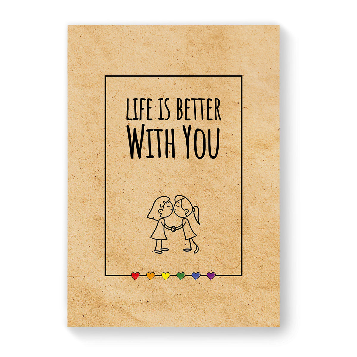 Life is Better with you - Lesbian Gay Couple Card - Vintage Brown | Gift