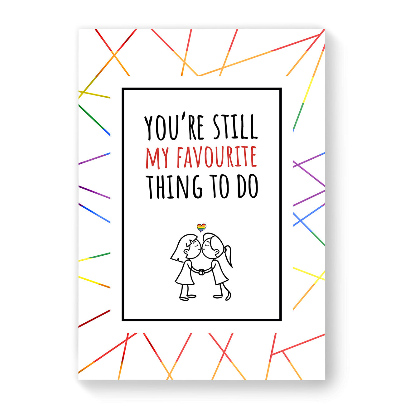 You're Still my Favourite Thing to do - Lesbian Gay Couple Card - White Geometric | Gift