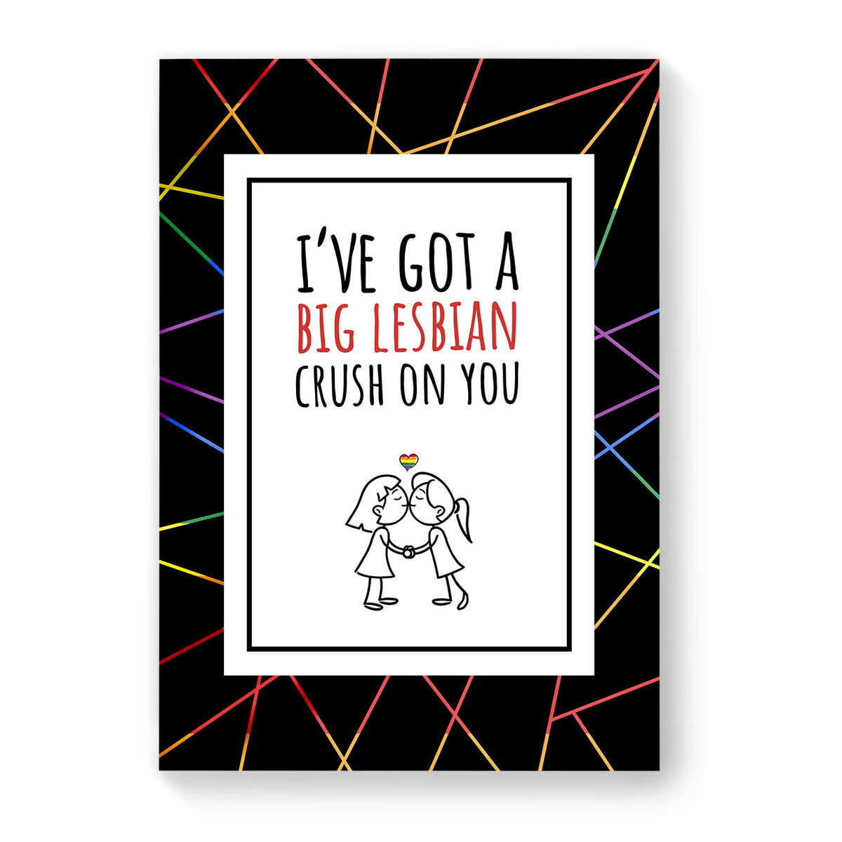 I&#39;ve Got a Big Lesbian Crush on you - Lesbian Gay Couple Card - Black Geometric | Gift