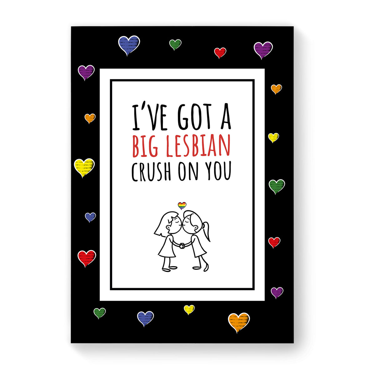 I&#39;ve Got a Big Lesbian Crush on you - Lesbian Gay Couple Card - Black Heart | Gift