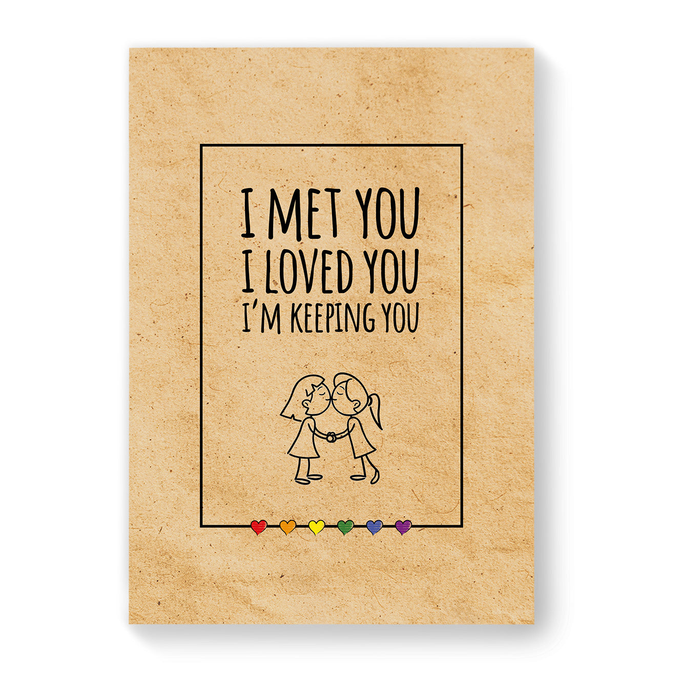 I Met You, I Loved You - Lesbian Gay Couple Card - Vintage Brown | Gift