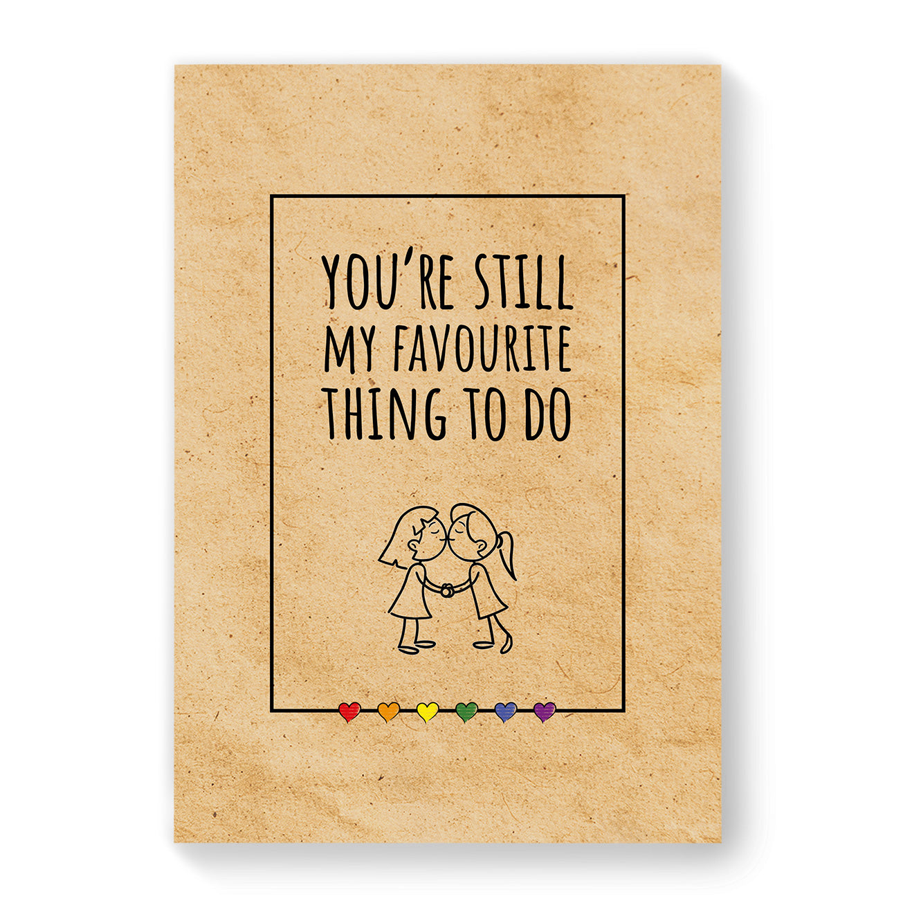 You're Still my Favourite Thing to do - Lesbian Gay Couple Card - Vintage Brown | Gift